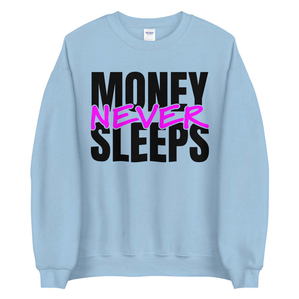 TRAP QUEEN ESSENTIALS UNISEX CREW NECK SWEATSHIRT_Money Never Sleeps_HUSTLE Collection